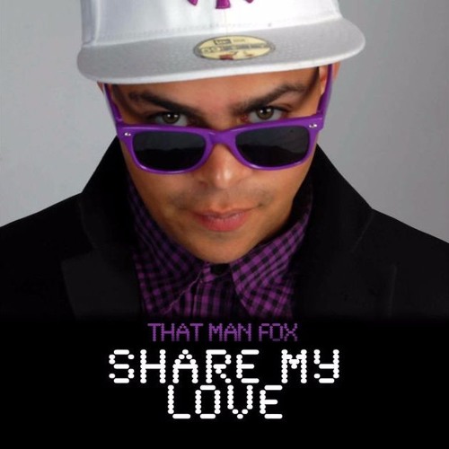 Dan Carr Feat. That Man Fox - Share My Love [Free Download]
