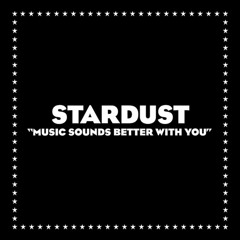 STARDUST - Music Sounds Better With You (Bongo Beat edit) _ FREE DOWNLOAD