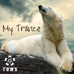 T'O'M'S - My Trance