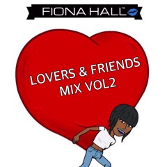 Lovers and Friends Mix Vol.2