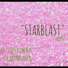 Dronningen - Starblast (The 4 Elements rmx.)