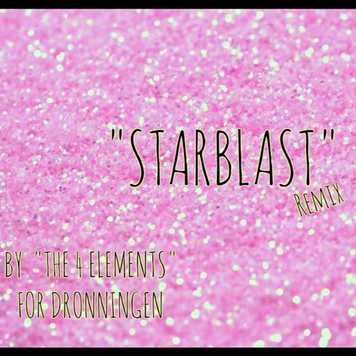 Dronningen - Starblast (The 4 Elements rmx.)