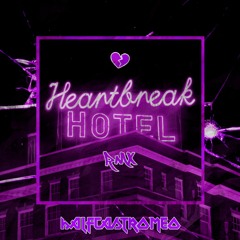 Heartbreak Hotel (Remix)