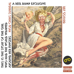 BBY GOYARD - this is the story... [Prod. Chris Surreal] *REEL BUMP EXCLUSIVE*