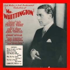 1933 Mr. Whittington Parts 1 & 2 (Titles Below) JACK BUCHANAN & ELSIE RANDOLPH