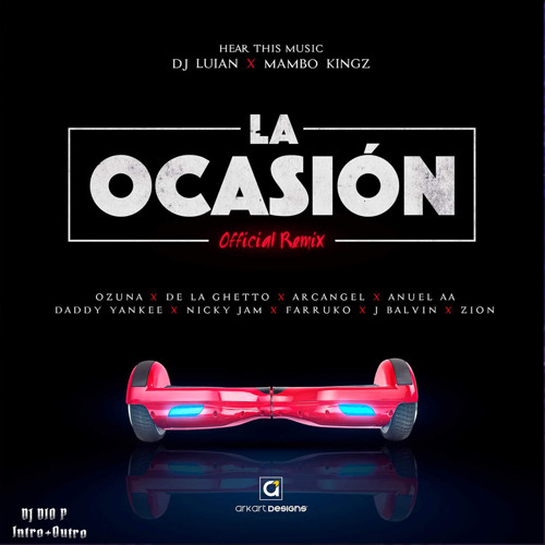 La Ocasión (Official Remix) - DJ Dio P Edit - 134Bpm Trap - Intro+Outro