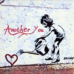 Another You [raw edit] Prod by Anicca