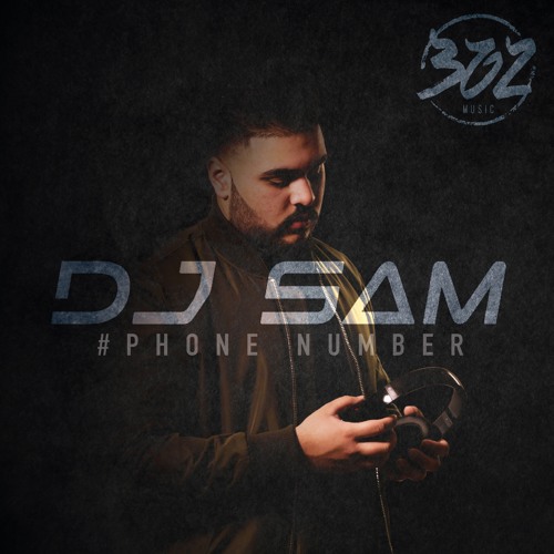Phone Number - DJ Sam