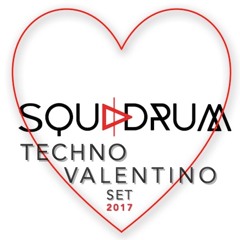 Squadrum - Techno Valentino Set (14.02.2017)