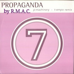 PROPAGANDA-P. MACHINERY REMIX by R.M.A.C.