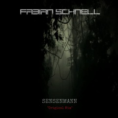 Fabian Schnell - Sensenmann (OUT NOW on Bandcamp!!!)