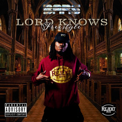 BARS - Lord Knows Freestyle