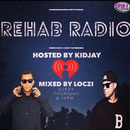 Stream Rehab Radio Jan 17 Kid Jay Loczi 99 1 Kggi Iheartradio By Kidjay Listen Online For Free On Soundcloud
