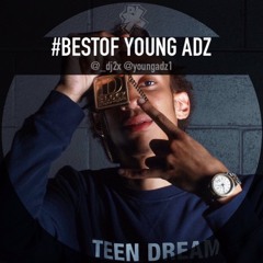 #BESTOF YOUNG ADZ by DJ2X