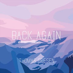 Thomas Gresen - Back Again