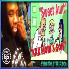 Trae Flocka Roast Drunk Mom & Son