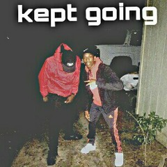 Kept going Steezy feat. $nizzy