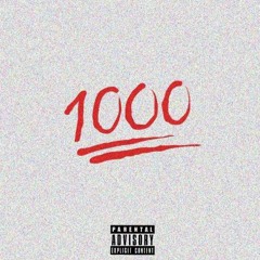 1,000 (Prod. Young Taylor)