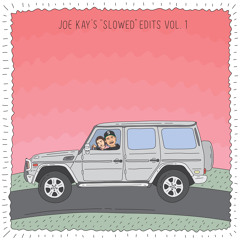 Pull Up (Joe Kay's Slowed Edit)