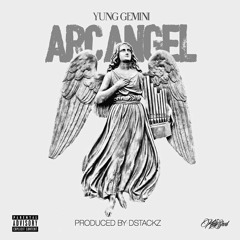 Arc Angel (Prod. By Dstackz)