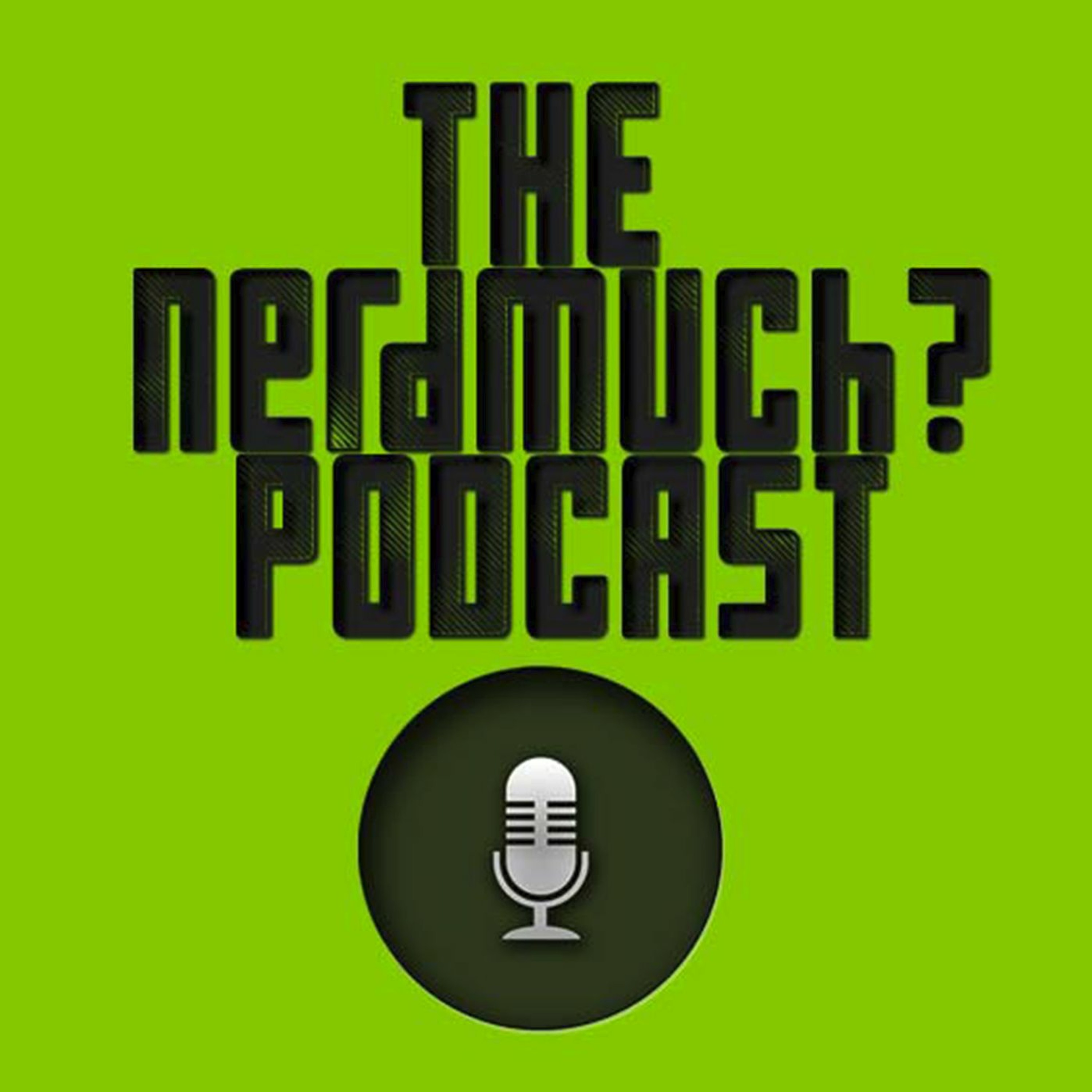 The Nerd Much? Podcast - Episode 3: How Many Game Trailers Do We Actually Need? episode artwork