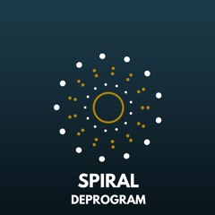 Spiral - Deprogram