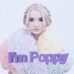 I'm Poppy - That Poppy