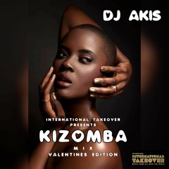 DJ AKIS KIZOMBA MIX (Valentines Edition)