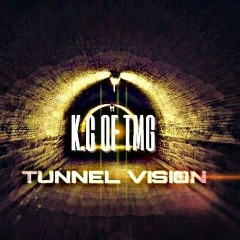 KC - Tunnel Vision Freestyle