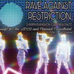 Fascists Bound To Lose (Special intro for Rave Against Restriction)