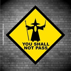 You Shall Not Pass - Techno Remix