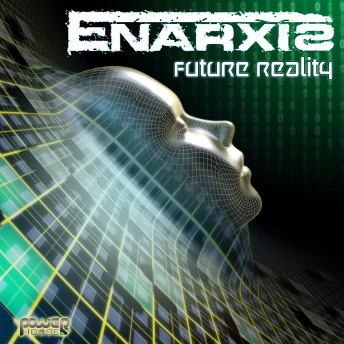 Enarxis - Future Reality (pwrep171 - Power House Records)