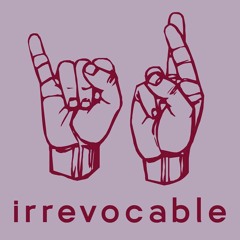 Irrevocable - Night Shift (demo)