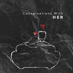 Conversations With HER - Proverbs 31