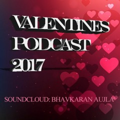Valentines Podcast 2017