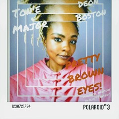 ft. Deon Boston (Produced by: The Vamp) - Pretty Brown Eyes