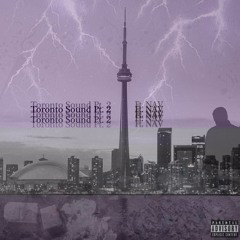 Toronto Sound Pt. 2