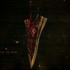 enter the blade.wav