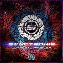 SyncTronik - Complexed Problem (Preview)Out Now @ New Kicks Records