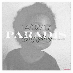 Grizzy - Paradis