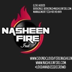 NASHEEN FIRE & FIRE RANKS...(LIVE)TAMPA 2/11/17 CHINNA -MAN BIRTHDAY