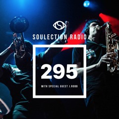 Soulection Radio Show #295 ft. J. Robb