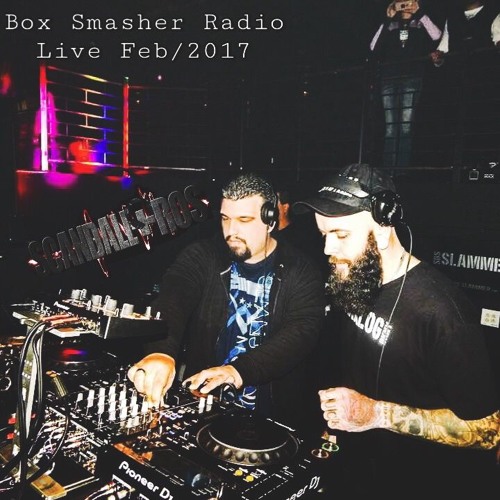 Scandall 'N Ros Boxsmasher Radio (live feb/2017)