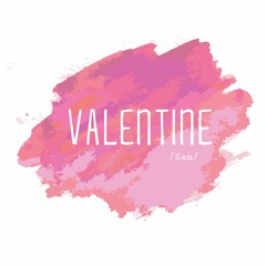 Valentine - Sam
