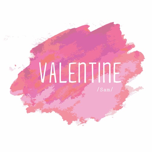 Valentine - Sam