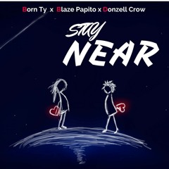 Stay Near Valentine's Day Freestyle