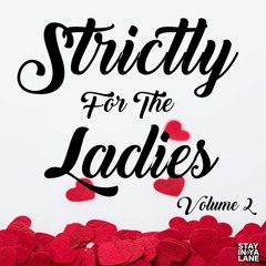 STRICTLY FOR THE LADIES VOLUME 2
