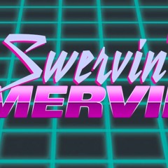 Swervin Mervin