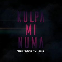 Stanley Clementina - Kulpami Numa Ft. MuisjeMuis