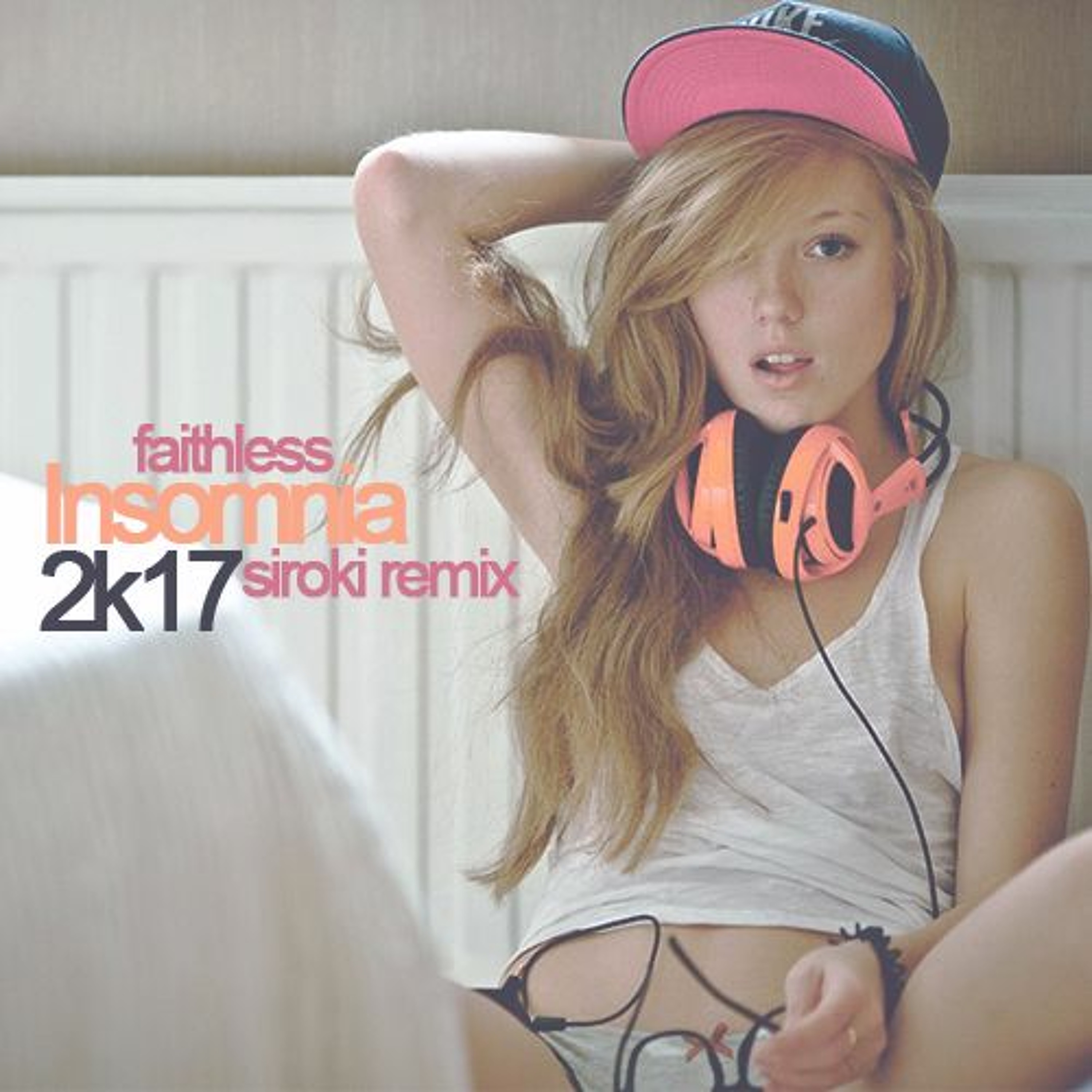 Faithless - Insomnia 2k17 (Siroki Remix) episode artwork
